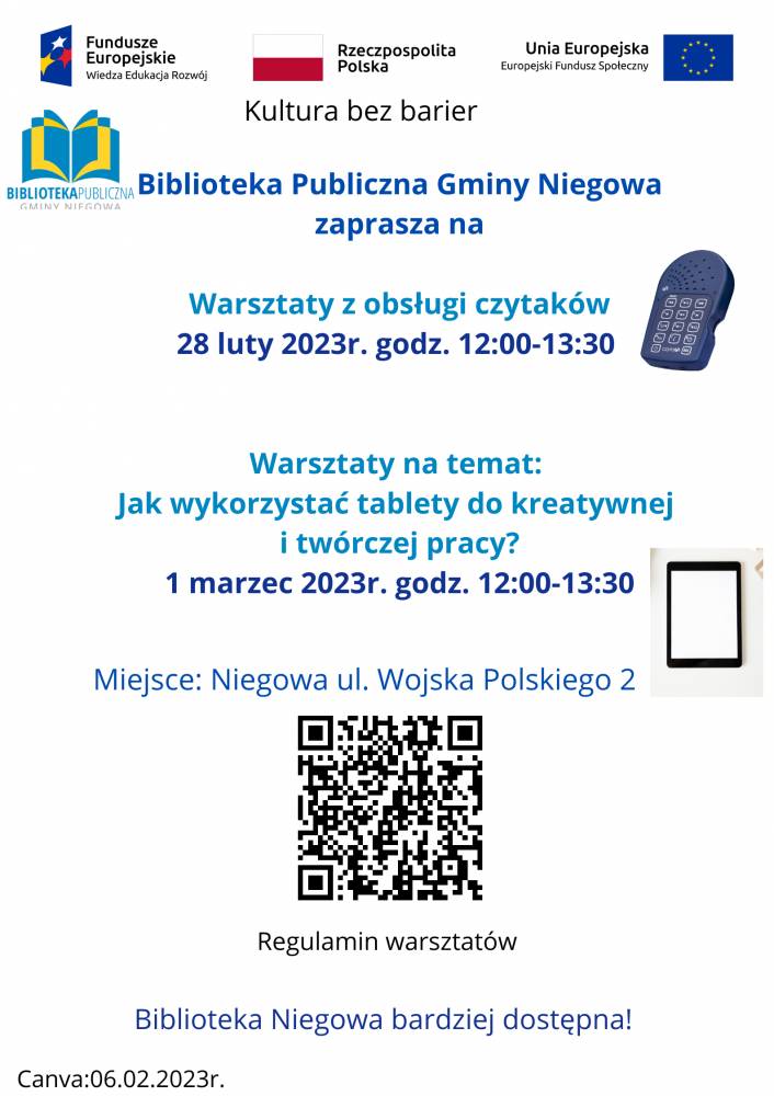 Biblioteka Niegowa zaprasza na warsztaty z obsługi czytaków i tabletów. U góry plakatu znajduje się logotyp Unii Europejskiej oraz nazwa projektu Kultura bez barier.