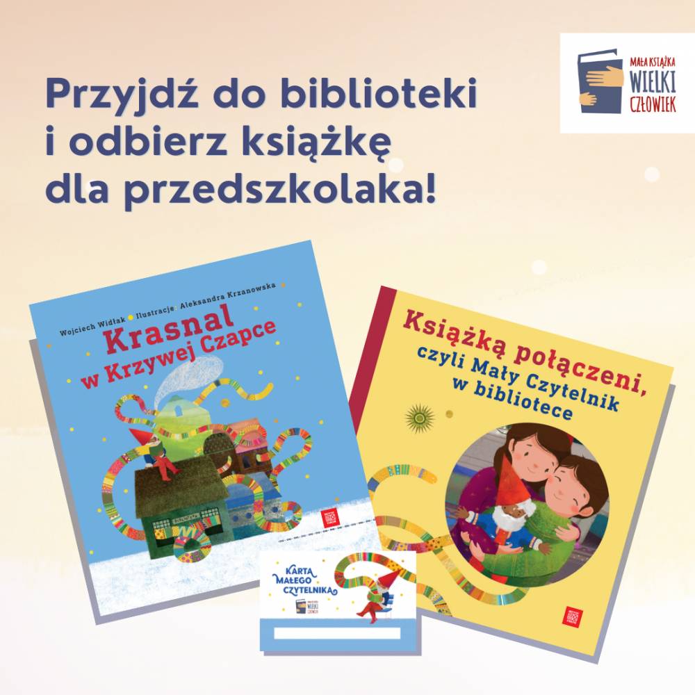 Plakat informujący o projekcie dla dzieci w wieku przedszkolnym. Na środku 2 książki, z lewej Krasnal w krzywej czapce, niebieska okładka z krasnalem. Obok żółta broszura dla rodziców-informator.